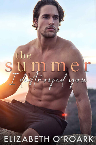 descargar libro The Summer I Destroyed You (The Summer Series Book 4)