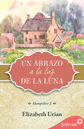 descargar libro Un abrazo a la luz de la luna (Trilogía Hampshire 2)