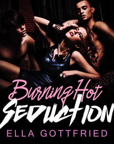 libro gratis Sex: Burning Hot Seduction - 72 Book Bundle of EXACTLY What You Think...