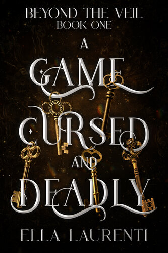 descargar libro A Game Cursed and Deadly (Beyond the Veil Book 1)