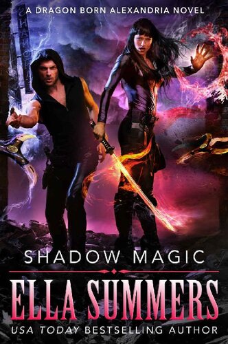 descargar libro Shadow Magic (Dragon Born Alexandria Book 4)