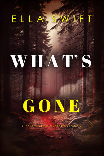 descargar libro Whats Gone (A Peyton Risk Suspense ThrillerBook 4)