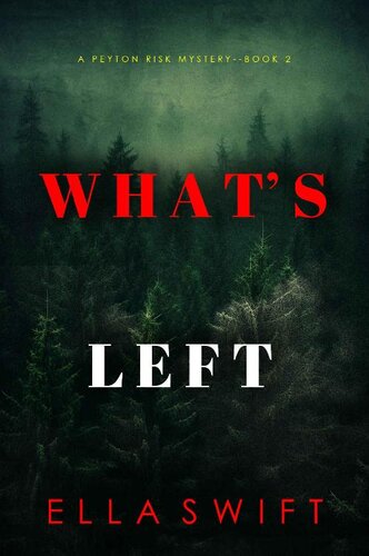 descargar libro Whats Left (A Peyton Risk Suspense ThrillerBook 2)