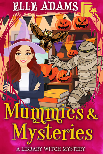 descargar libro Mummies & Mysteries (A Library Witch Mystery Book 14)