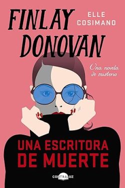 libro gratis Finlay Donovan. Una escritora de muerte (Finlay Donovan 1)