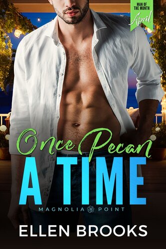 descargar libro Once Pecan a Time: A Man of the Month Club Novella (Magnolia Point)