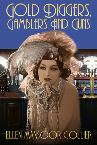 descargar libro Gold-Diggers, Gamblers and Guns (A Jazz Age Mystery #3)