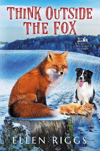 libro gratis Think Outside the Fox : A Cozy Mystery for Animal Lovers (Bought-the-Farm Mystery Book 16)