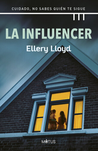 libro gratis La influencer (versión latinoamericana): Cuidado, no sabes quien te sigue