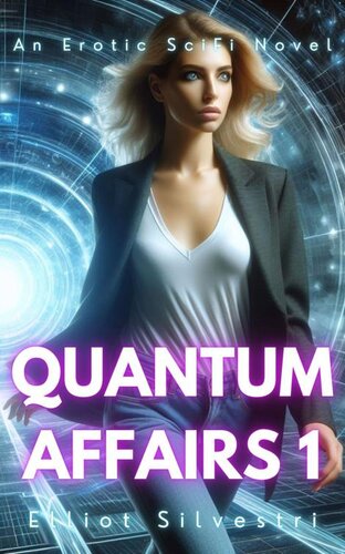 descargar libro Quantum Affairs 1: An Erotic SciFi Novel