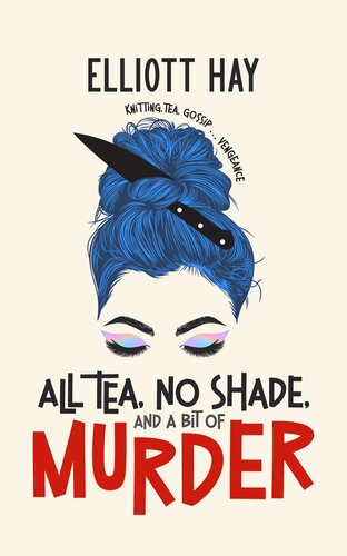 descargar libro All Tea, No Shade, and a Bit of Murder