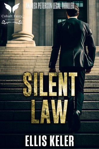 descargar libro Silent Law: An Alex Peterson Legal Thriller