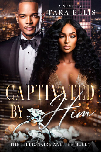 descargar libro Captivated by Him: The Billionaire and the Bully