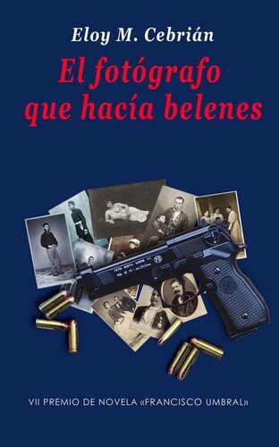 descargar libro El Fotógrafo Que Hacía Belenes