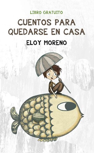 descargar libro Cuentos para quedarse en casa