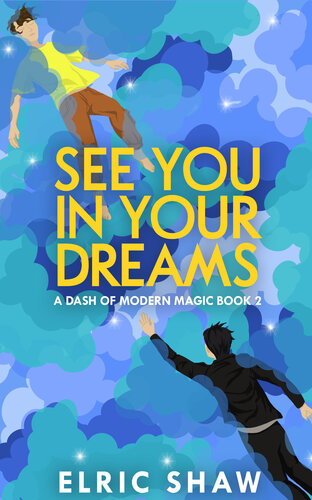 descargar libro See You in Your Dreams (A Dash of Modern Magic Book 2)