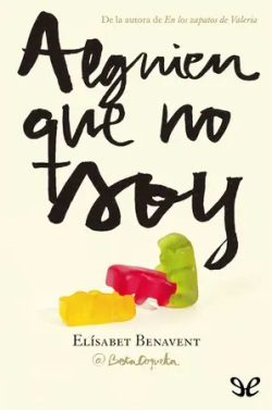 descargar libro Alguien que no soy (Mi elección #1)