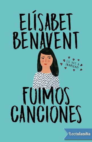 descargar libro Fuimos canciones (Canciones y recuerdos 1)