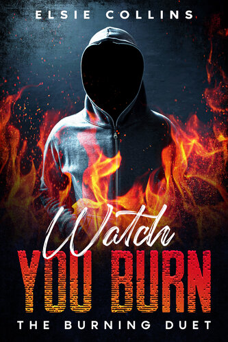 descargar libro Watch You Burn: The Burning Duet