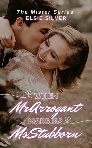 descargar libro When Mr.Arrogant Marries Ms.Stubborn: The Mister Series