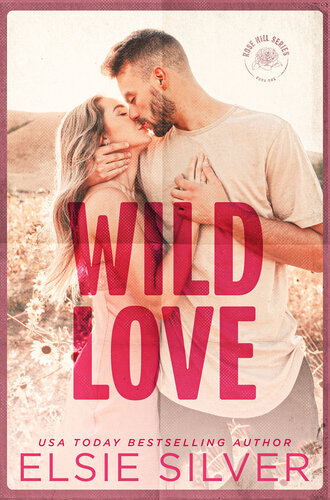 descargar libro Wild Love (Rose Hill Book 1)