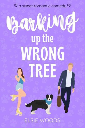 descargar libro Barking up the Wrong Tree: A Sweet Small Town Romantic Comedy (Finding Love at the Doggy Spa)