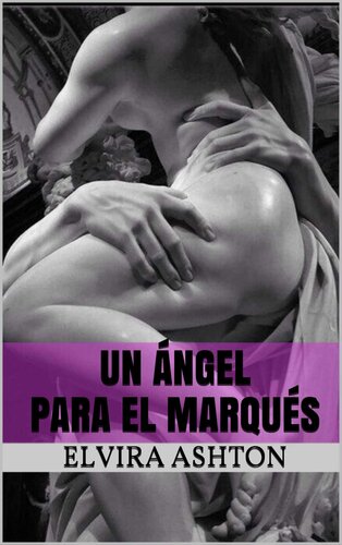 descargar libro UN ÁNGEL PARA EL MARQUÉS (Spanish Edition)