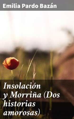 descargar libro Insolación y Morriña (Dos historias amorosas)