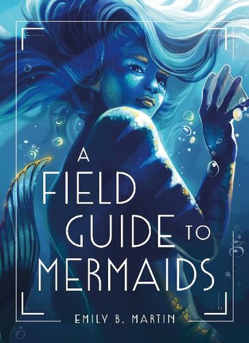 descargar libro A Field Guide to Mermaids