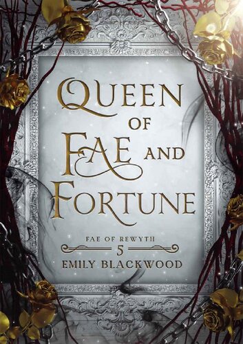 descargar libro Queen of Fae and Fortune: Fae of Rewyth Book 5