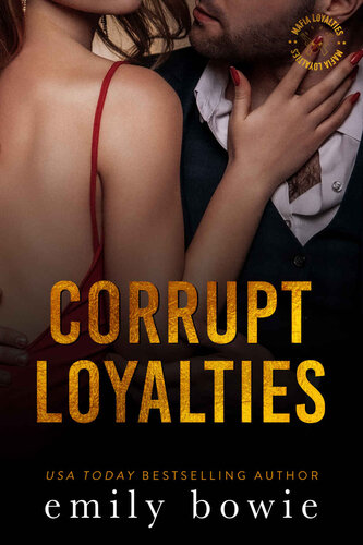 descargar libro Corrupt Loyalties: A mafia romance (Mafia Loyalties)