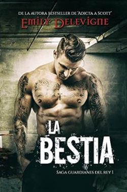 libro gratis La Bestia (Guardianes del Rey 1)