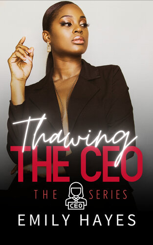 descargar libro Thawing the CEO: A Lesbian/Sapphic CEO Romance (CEO Series Book 9)