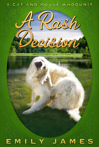 descargar libro A Rash Decision: An Amateur Sleuth Cozy Mystery with Animals