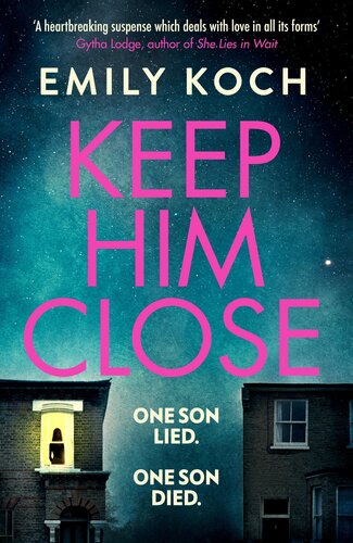 descargar libro Keep Him Close: a moving and suspenseful mystery for 2021 that you won't be able to put down