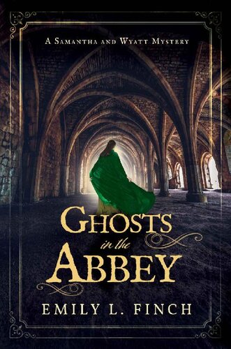 descargar libro Ghosts in the Abbey (The Samantha and Wyatt Mysteries Book 2)