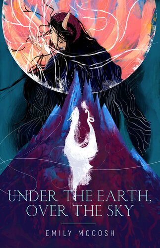 descargar libro Under the Earth, Over the Sky