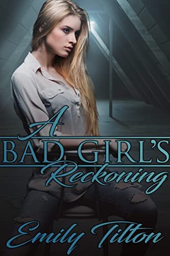 descargar libro A Bad Girl's Reckoning (The Institute: Bad Girls Book 7)