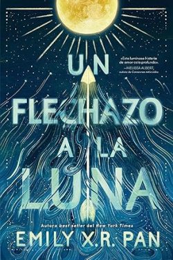 descargar libro Un flechazo a la luna