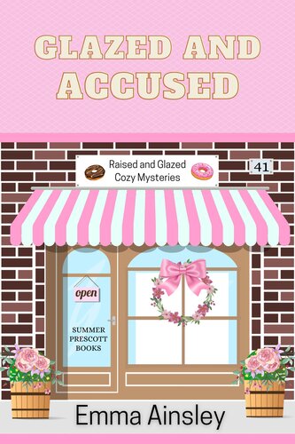 descargar libro Glazed and Accused (Raised and Glazed Cozy Mysteries Book 41)