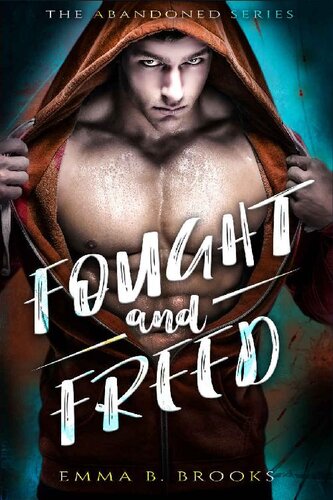 descargar libro Fought & Freed (The Abandoned Series Book 3)