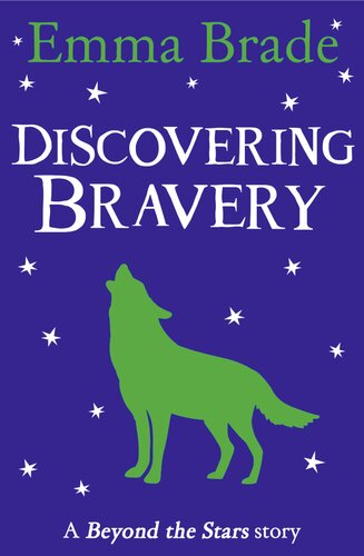 descargar libro Discovering Bravery: Beyond the Stars [ed.: DGO]