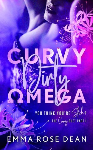 descargar libro Curvy Dirty Omega: An MMF Omegaverse Romance (You Think You're Slick? Book 1)