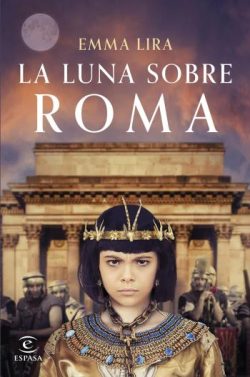 descargar libro La luna sobre Roma