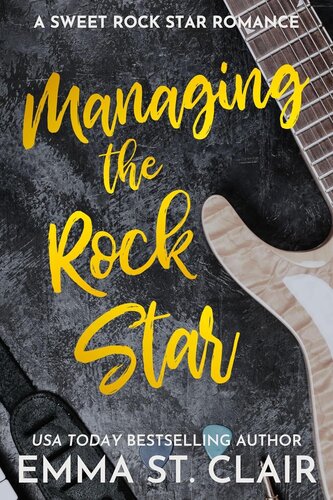 libro gratis Managing The Rock Star (Not So Bad Boys Book 1)