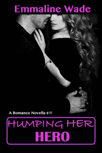 descargar libro Humping Her Hero: A Romance Novella