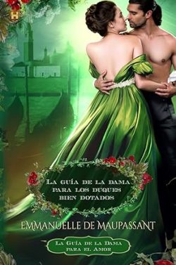 libro gratis La guía de la dama para los duques bien dotados (La guía de la dama para el amor 7)