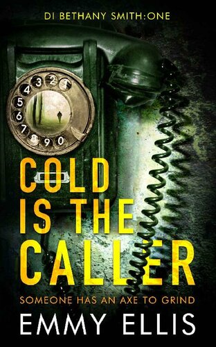 descargar libro Cold is the Caller: Someone has an axe to grind