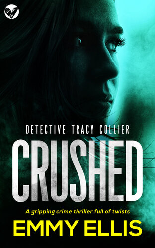 descargar libro CRUSHED a gripping crime thriller full of twists (Detective Tracy Collier Book 2)