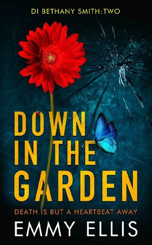 libro gratis Down in the Garden: Death is but a heartbeat away